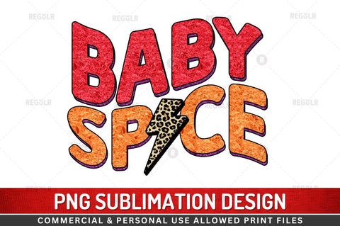baby spice Sublimation Design Sublimation Regulrcrative 