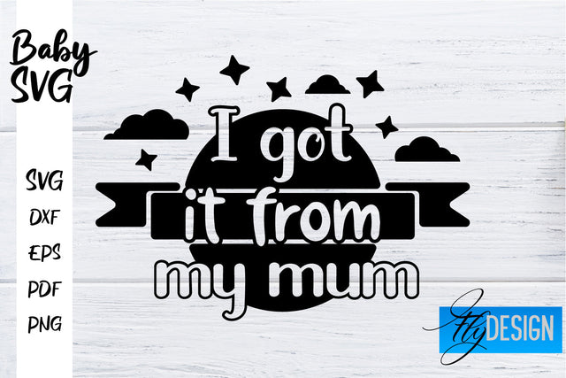 Baby SVG | Baby Quotes SVG | Baby Sayings Design SVG Fly Design 