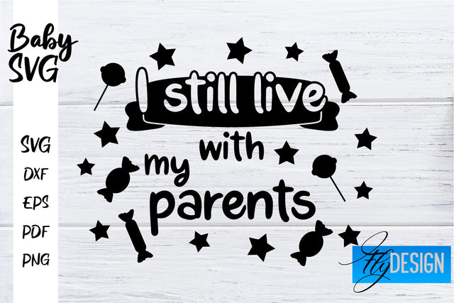 Baby SVG | Baby Quotes SVG | Baby Sayings Design SVG Fly Design 