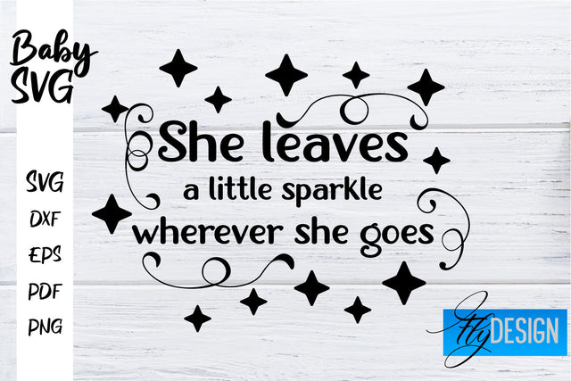 Baby SVG | Baby Quotes SVG | Baby Sayings Design SVG Fly Design 