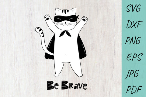 Baby SVG, Be Brave SVG, Cute Cat, doodle illustration SVG Irina Ostapenko 