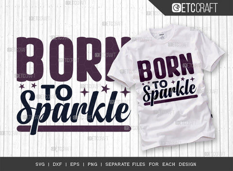 Baby SVG Bundle Vol-01, Beautiful Just Like Mommy, Birth Nailed It, But First Milk, Crib Hair Don’t Care, Born To Sparkle, Brand Sparkling New, Baby Design SVG ETC Craft 