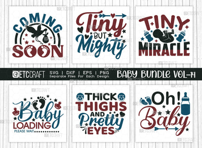 Baby SVG Bundle Vol-01, Coming Soon, Tiny Miracle, Tiny But Mighty, Baby Loading Please Wait, Oh Baby, Thick Thighs And Pretty Eyes, Baby Design SVG ETC Craft 