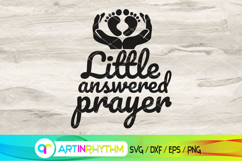baby svg, little answered prayer SVG Artinrhythm shop 