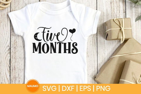 Baby svg quote, Five months birthday SVG Maumo Designs 