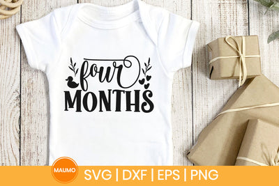 Baby svg quote, Four months birthday SVG Maumo Designs 