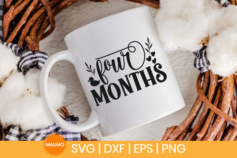 Baby svg quote, Four months birthday SVG Maumo Designs 