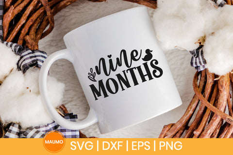 Baby svg quote, Nine months birthday SVG Maumo Designs 