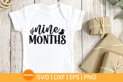 Baby svg quote, Nine months birthday SVG Maumo Designs 