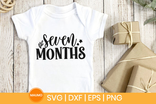 Baby svg quote, Seven months birthday SVG Maumo Designs 