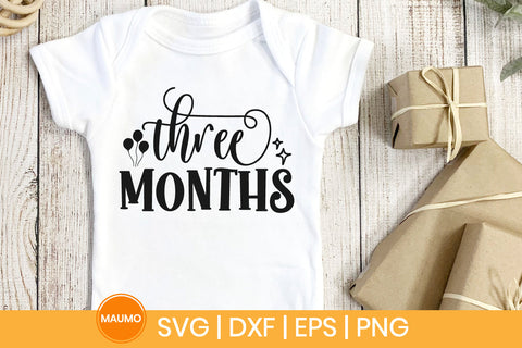 Baby svg quote, Three months birthday SVG Maumo Designs 