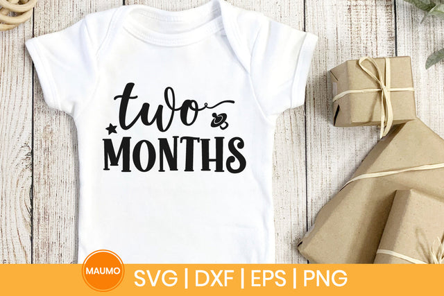 Baby svg quote, Two months birthday SVG Maumo Designs 