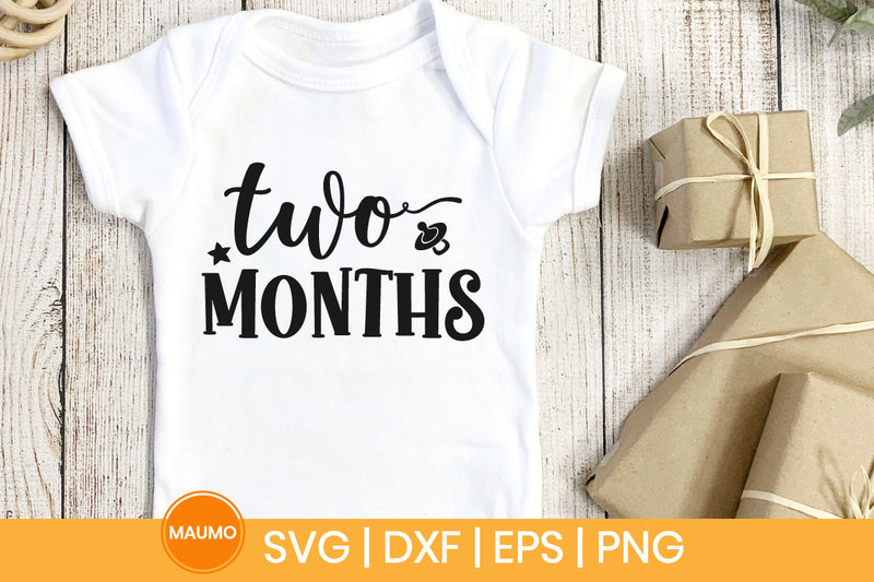 Baby svg quote, Two months birthday SVG Maumo Designs 