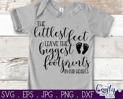 Baby Svg - The Littlest Feet Leave The Biggest Footprints SVG Crafty Mama Studios 