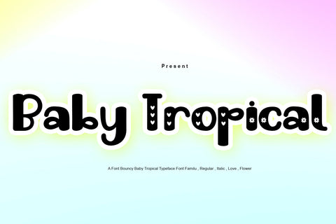 Baby Tropical Family Font JH-CreativeFont 
