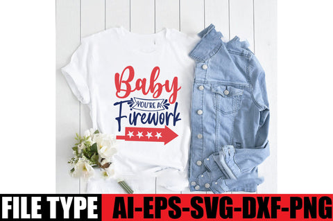 Baby You re A Firework SVG SVGista 