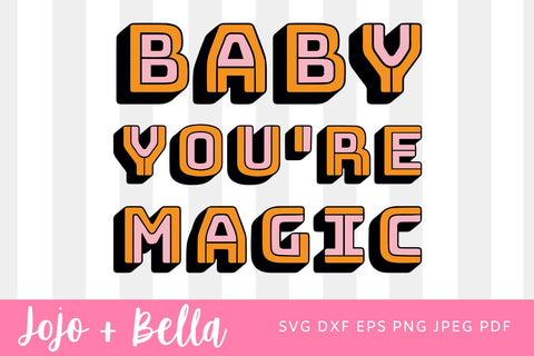 Baby You're Magic, retro sign file, MIDCENTURY decor sign file, Laser cut file, svg file design, Kids quotes, Wizards Witches and Magic SVG Jojo&Bella 