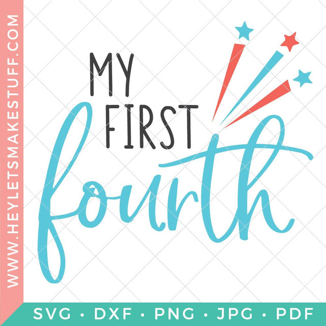 Baby's First 4th of July SVG Hey Let's Make Stuff 
