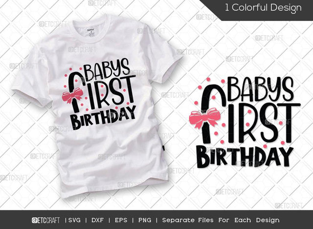 Babys First Birthday SVG Cut File | My Birthday Svg | Birthday Svg | Born Svg | Birthday Kids Svg | Kids Tshirt Design SVG ETC Craft 