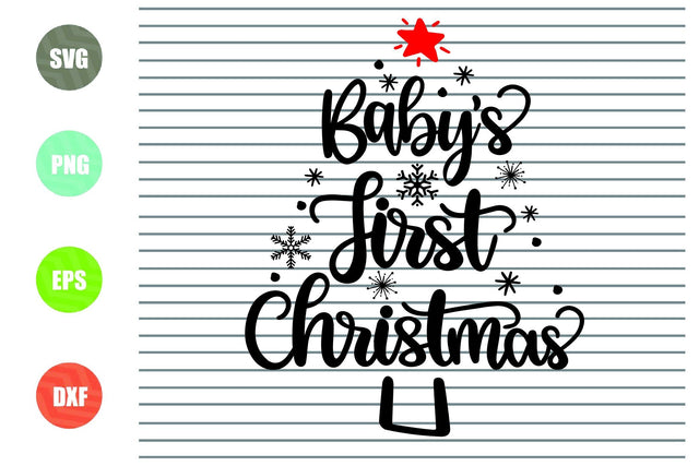 Babys First Christmas (1) - Christmas Svg, Png, Dxf, Eps Cut Files SVG Artstoredigital 