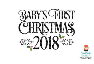 Babys First Christmas 2018 SVG Sarah Hurley 