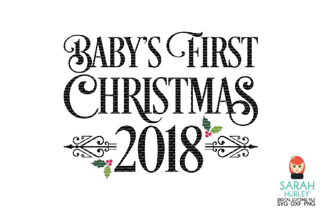 Babys First Christmas 2018 SVG Sarah Hurley 