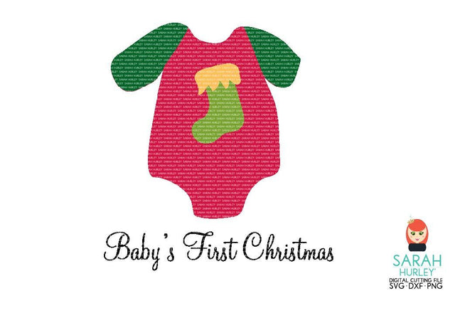 Babys First Christmas Onesie SVG Sarah Hurley 