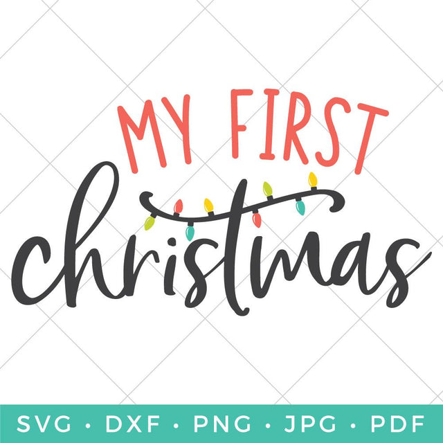 Baby's First Christmas SVG Hey Let's Make Stuff 