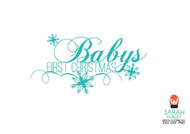 Babys First Christmas SVG Sarah Hurley 