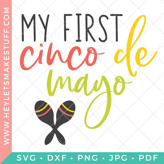 Baby's First Cinco de Mayo SVG Hey Let's Make Stuff 