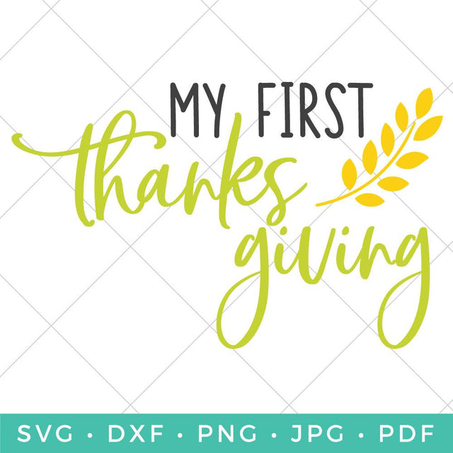 Baby's First Thanksgiving SVG Hey Let's Make Stuff 
