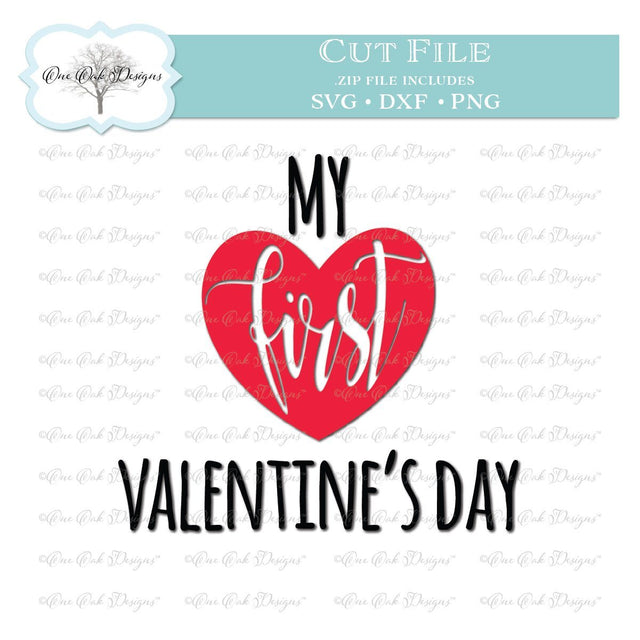Baby's First Valentine's Day SVG One Oak Designs 