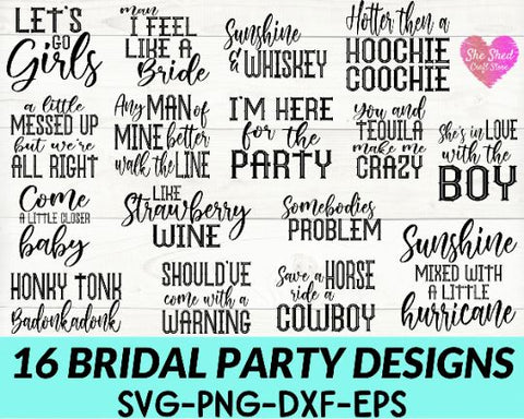 Bachelorette Party Bundle Cut Files - Bride To Be SVG She Shed Craft Store 