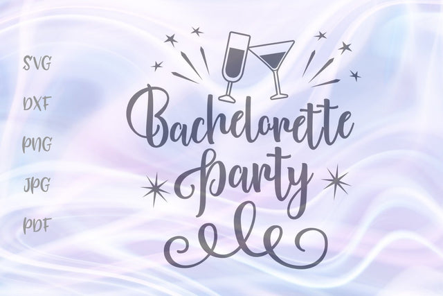 Bachelorette Party Sign SVG, PNG, DXF, PDF, JPG SVG Digitals by Hanna 