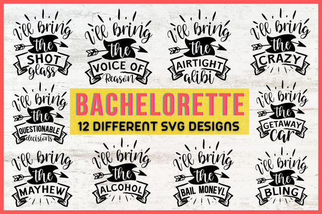 Bachelorette SVG Bundle SVG Designangry 