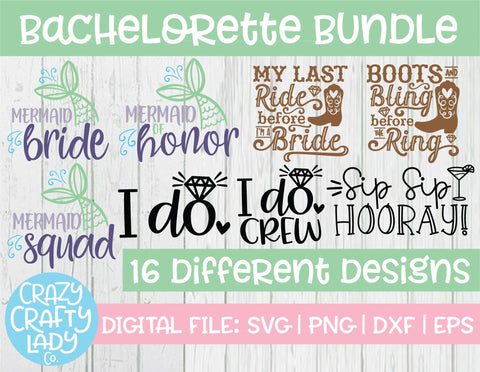 Bachelorette SVG Cut File Bundle SVG Crazy Crafty Lady Co. 