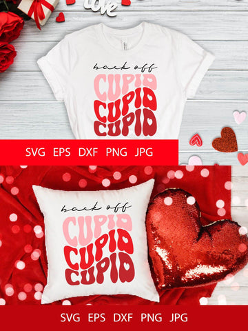 Back Off Cupid SVG PNG Free For Commercial Use SVG Sintegra 