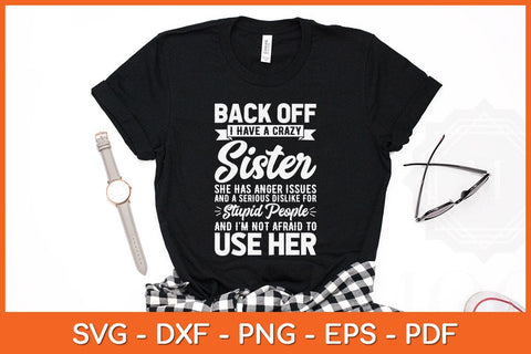 Back Off I Have A Crazy Sister Bestie Funny Sisters Svg Cutting File SVG artprintfile 