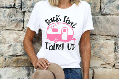 Back That Thing Up - Cut Files - SVG - PNG - DXF - EPS SVG Serendipity and Art 