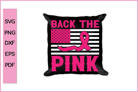 Back The Pink Barest Cancer Awareness SVG PNG Craft File SVG SVG Print File 