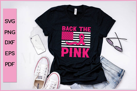 Back The Pink Barest Cancer Awareness SVG PNG Craft File SVG SVG Print File 