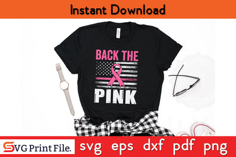 Back The Pink Ribbon Flag Breast Cancer Awareness SVG PNG Cricut Silhouette Cut File. SVG SVG Print File 