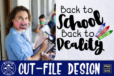Back to school Back to reality cut file|Back to School SVG SVG Last Frontier Design Co. 