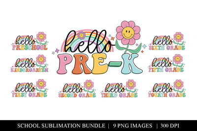 Back to School Bundle - Hello Pre-k to 6th Grade Designss Sublimation BijouBay 