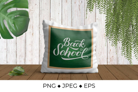Back to school calligraphy hand lettering on green board with wooden frame Sublimation LaBelezoka 