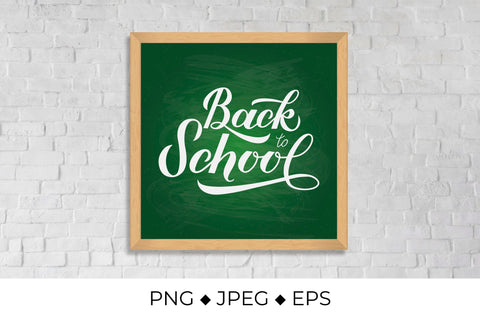 Back to school calligraphy hand lettering on green board with wooden frame Sublimation LaBelezoka 