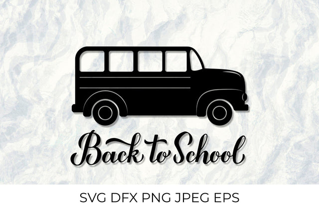 Back to school calligraphy lettering. School bus SVG SVG LaBelezoka 