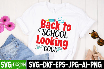 Back to School Looking Cool SVG Cut File, Back to School Looking Cool SVG Design, Teacher SVG Design SVG BlackCatsMedia 