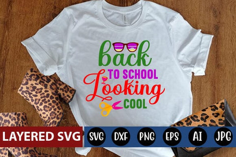 Back to School Looking Cool Svg cut file SVG Blessedprint 
