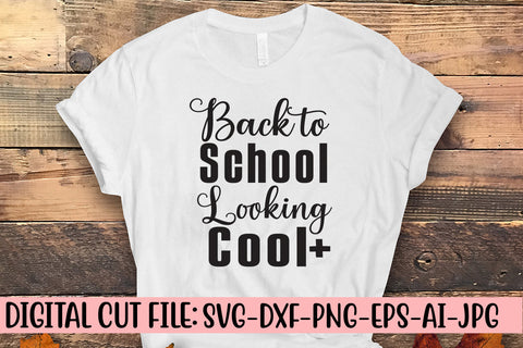 Back to School Looking Cool SVG Cut File SVG Syaman 